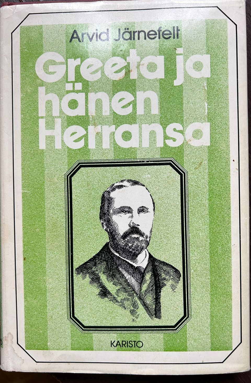 Arvid Järnefelt, Greeta ja hänen herransa