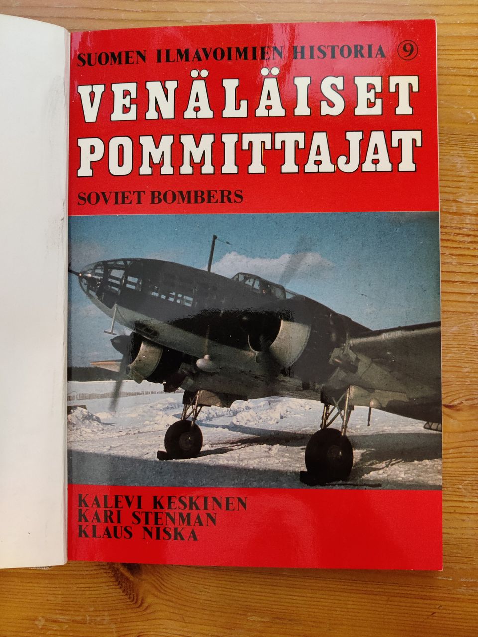 Suomen Ilmavoimien historia 9 kirja. Venäläiset pommittajat.