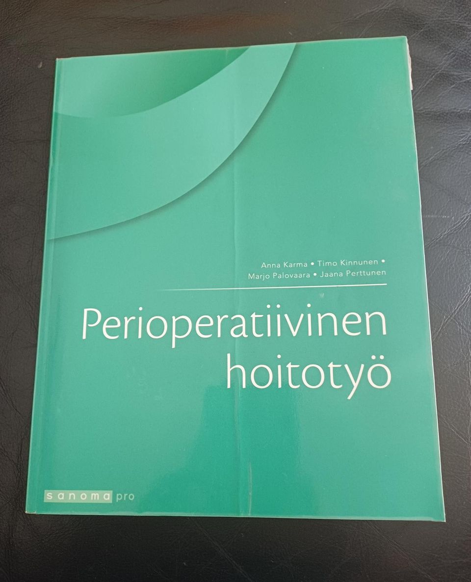 Perioperatiivinen hoitotyö 2016