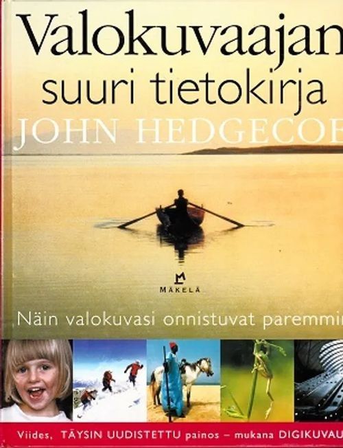 Valokuvaajan suuri tietokirja  John Hedgecoe