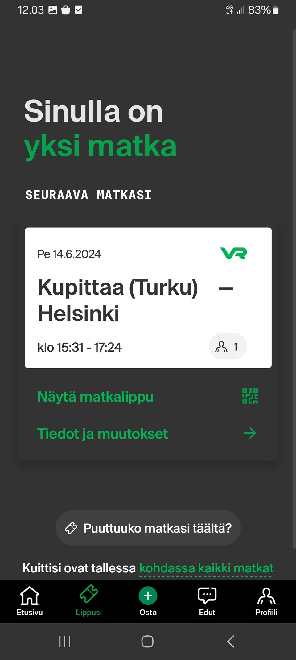 14.6 Junalippu Turku- Helsinki. Säästä 13.90e.
