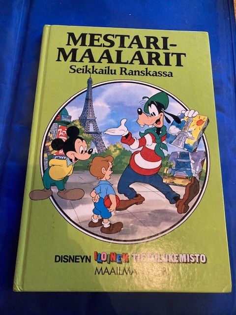 Mestarimaalarit Seikkailu Ranskassa Disney kirja