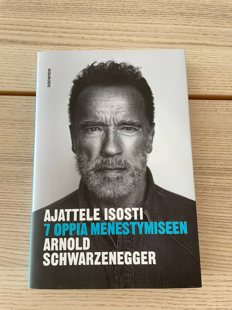 Ajattele isosti - Arnold Schwarzenegger
