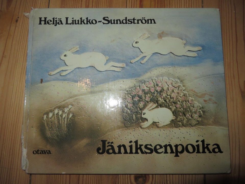Heljä Liukko-Sundström: Jäniksenpoika (EI PK!)