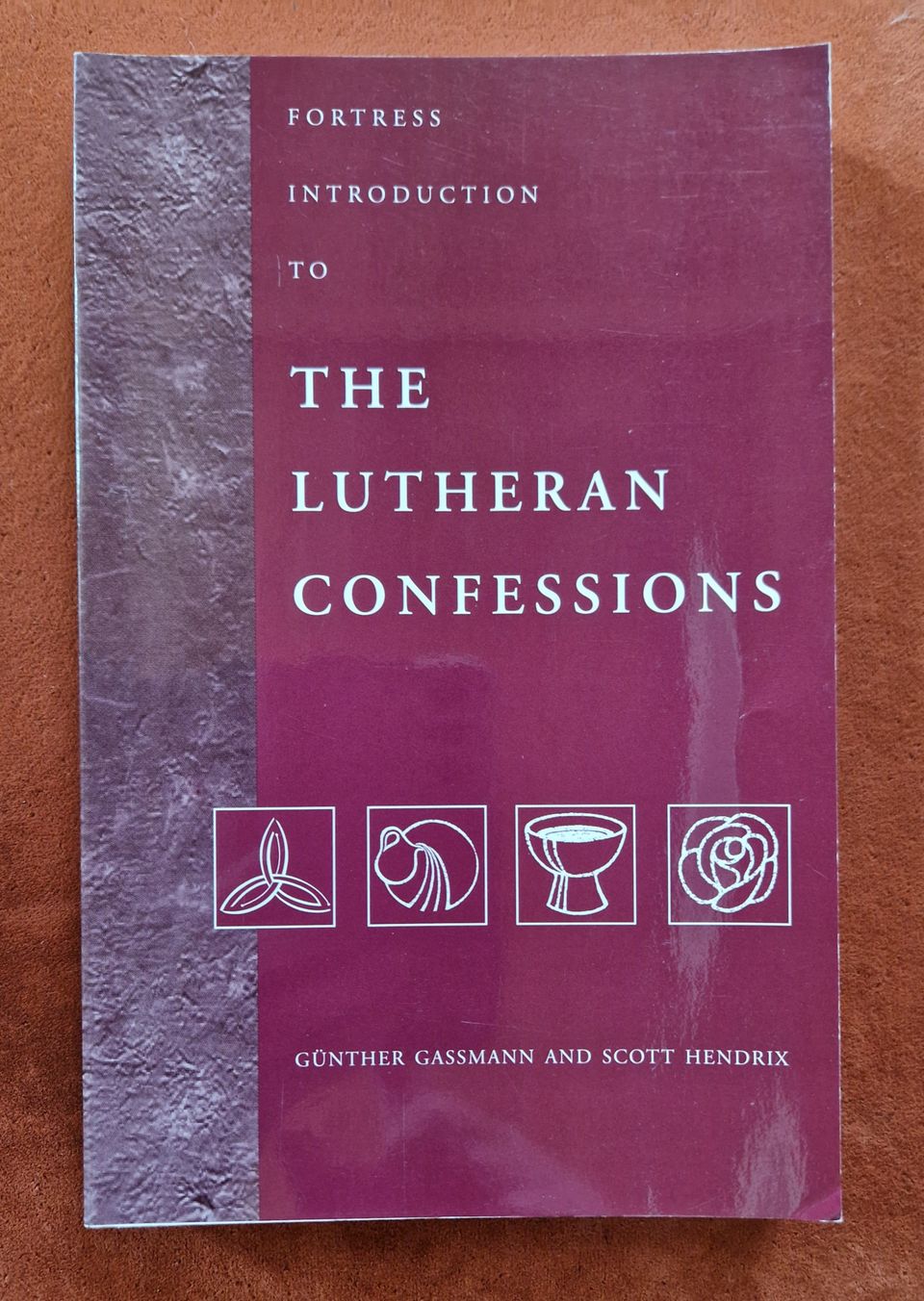 Gassman  & Hendrix: Fortress Introduction to The Lutheran Confessions