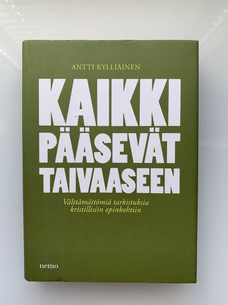 Antti Kylliäinen : Kaikki pääsevät taivaaseen