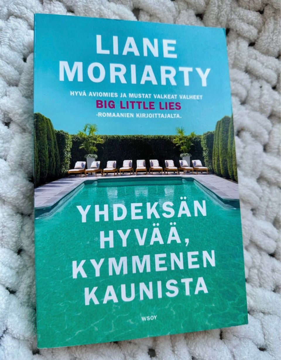 Liane Moriarty - Yhdeksän hyvää, kymmenen kaunista