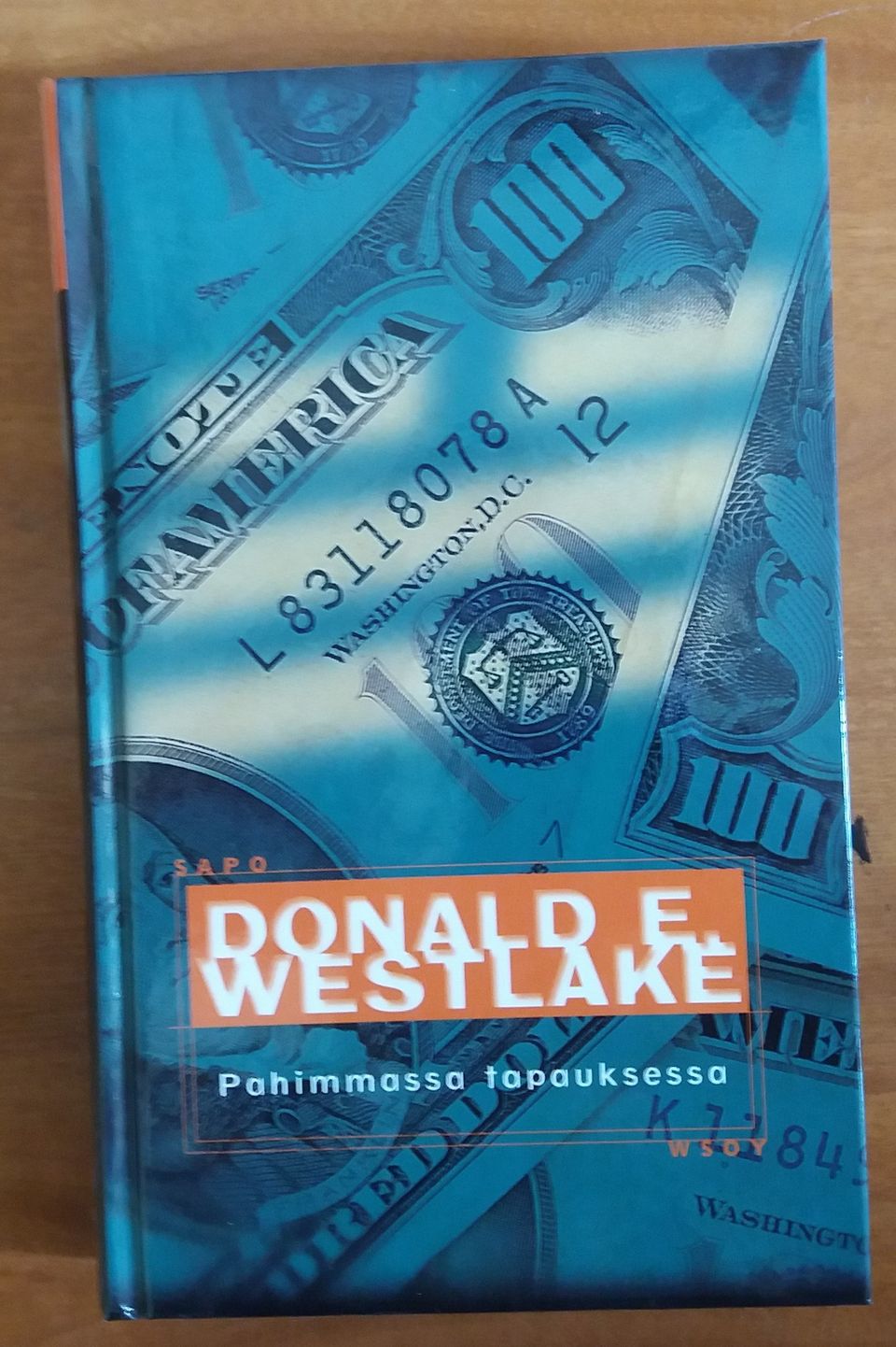 Donald E. Westlake PAHIMMASSA TAPAUKSESSA Wsoy SaPo 1999