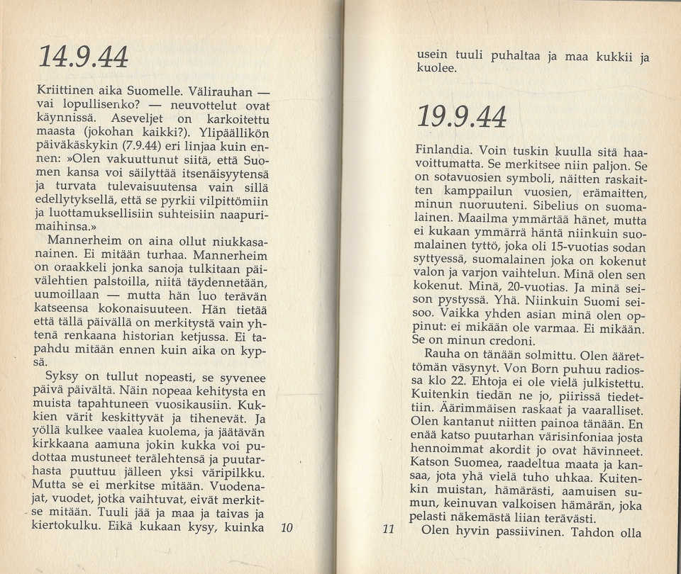Aila Meriluoto: Päiväkirja vuosilta 1944-1947. Päiväkirja vuosilta 1975-2004.