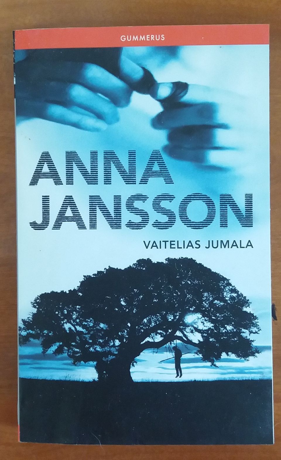 Anna Jansson VAITELIAS JUMALA Gummerus 3p 2006