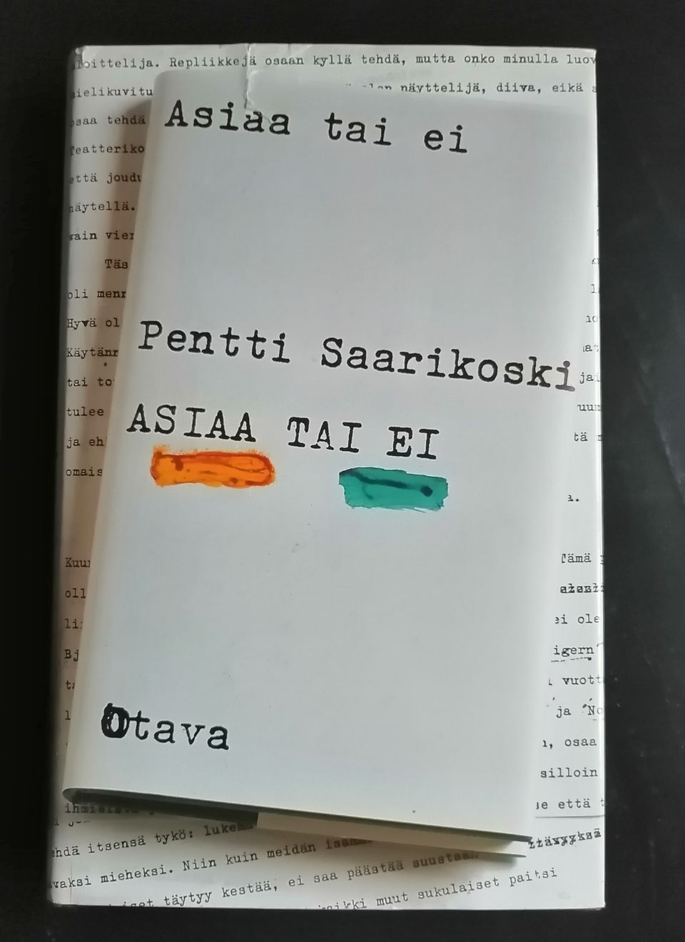 Pentti Saarikoski /Asiaa tai ei / KIRJA