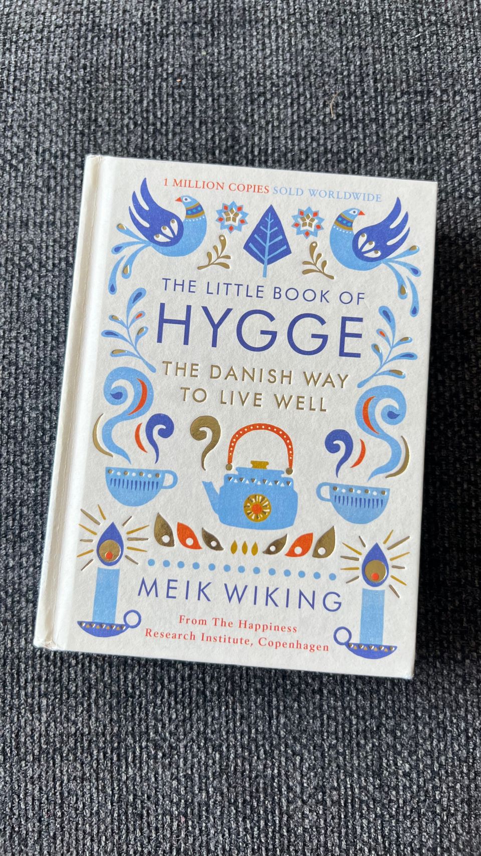 "The little book of Hygge" by Meik Wiking