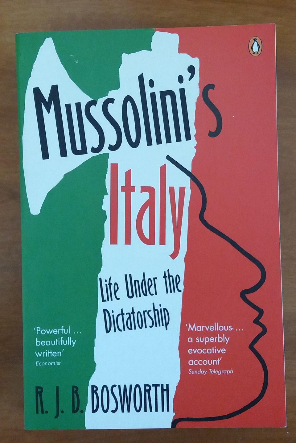 R.J.B. Bosworth MUSSOLINI´s ITALY Life Under the Dictatorship 1915-1945