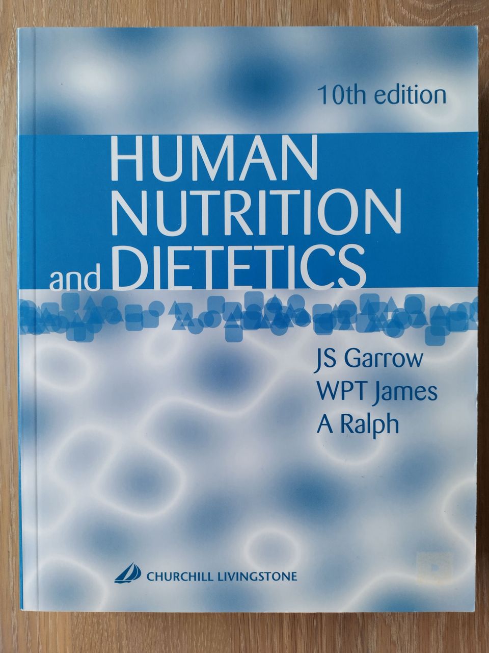 Human Nutrition and Dietetics (10th Ed.)