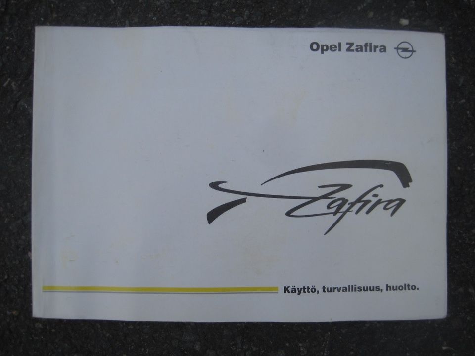 Opel Zafira A käyttö-ohjekirja Suomen-kielinen