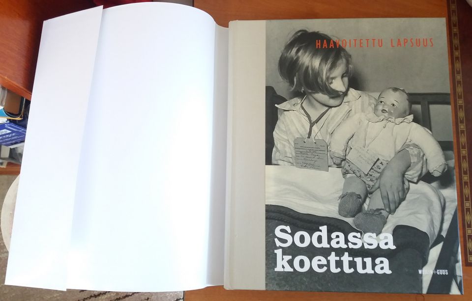 Sari Näre ym. Sodassa koettua - HAAVOITETTU LAPSUUS Weilin + Göös 2007