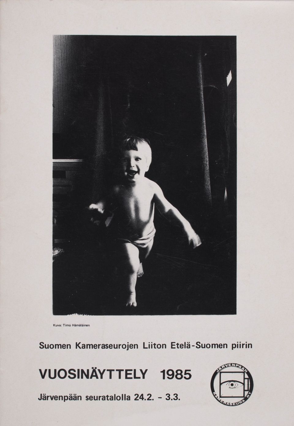 Suomen Kameraseurojen Liiton Etelä-Suomen piirin VUOSINÄYTTELY 1985