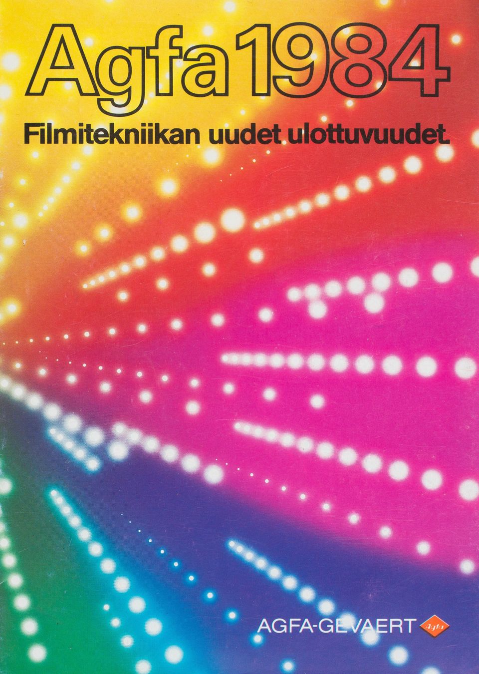 Agfa 1984 Filmitekniikan uudet ulottuvuudet