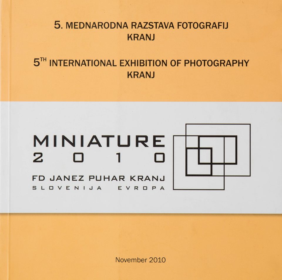 5th INTERNATIONAL EXHIBITION OF PHOTOGRAPHY KRANJ