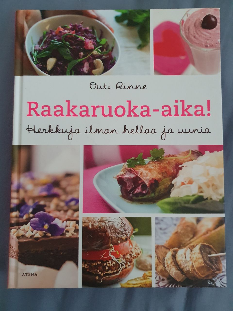 Raakaruoka-aika keittokirja Outi Rinne