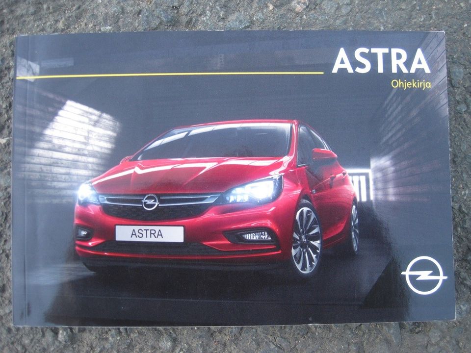 Opel Astra K käyttö-ohjekirja Suomen-kielinen