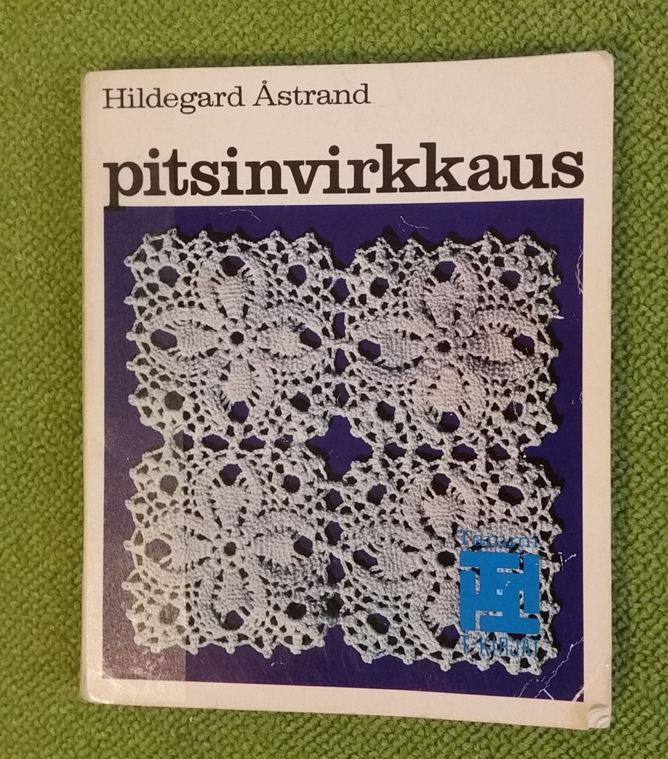 Pitsinvirkkaus - Hildegard Åstrand