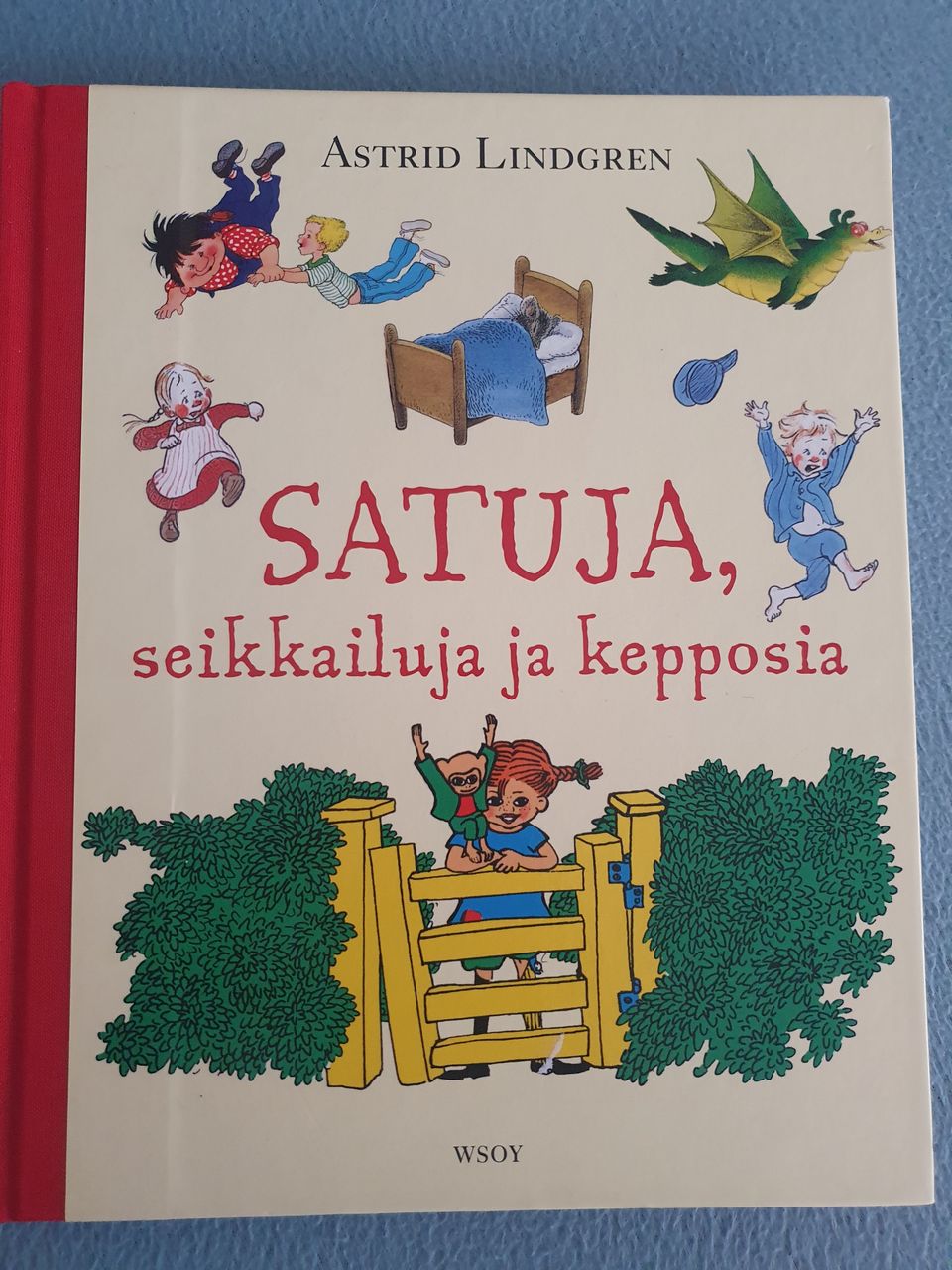 A. Lindgren / Satuja, seikkailuja ja kepposia