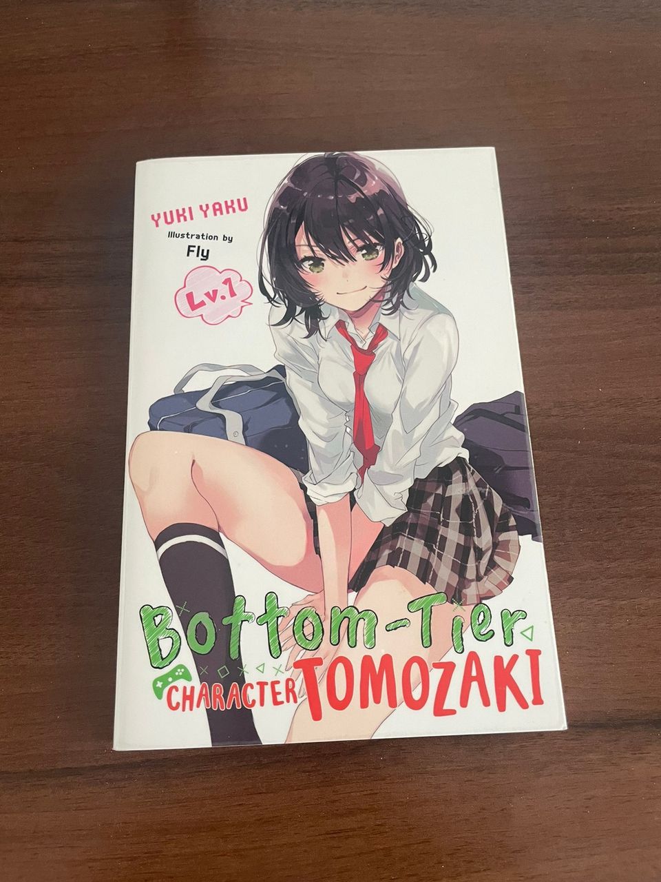 Bottom-Tier Character Tomozaki-kun 1 (Light Novel)