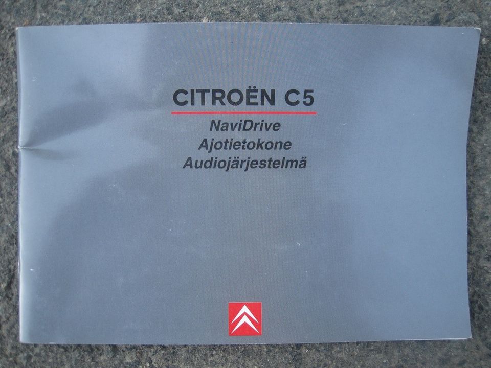 Citroen C5 mk1 facelift radio ja navigaattori käyttö-ohjekirja Suomen-kielinen