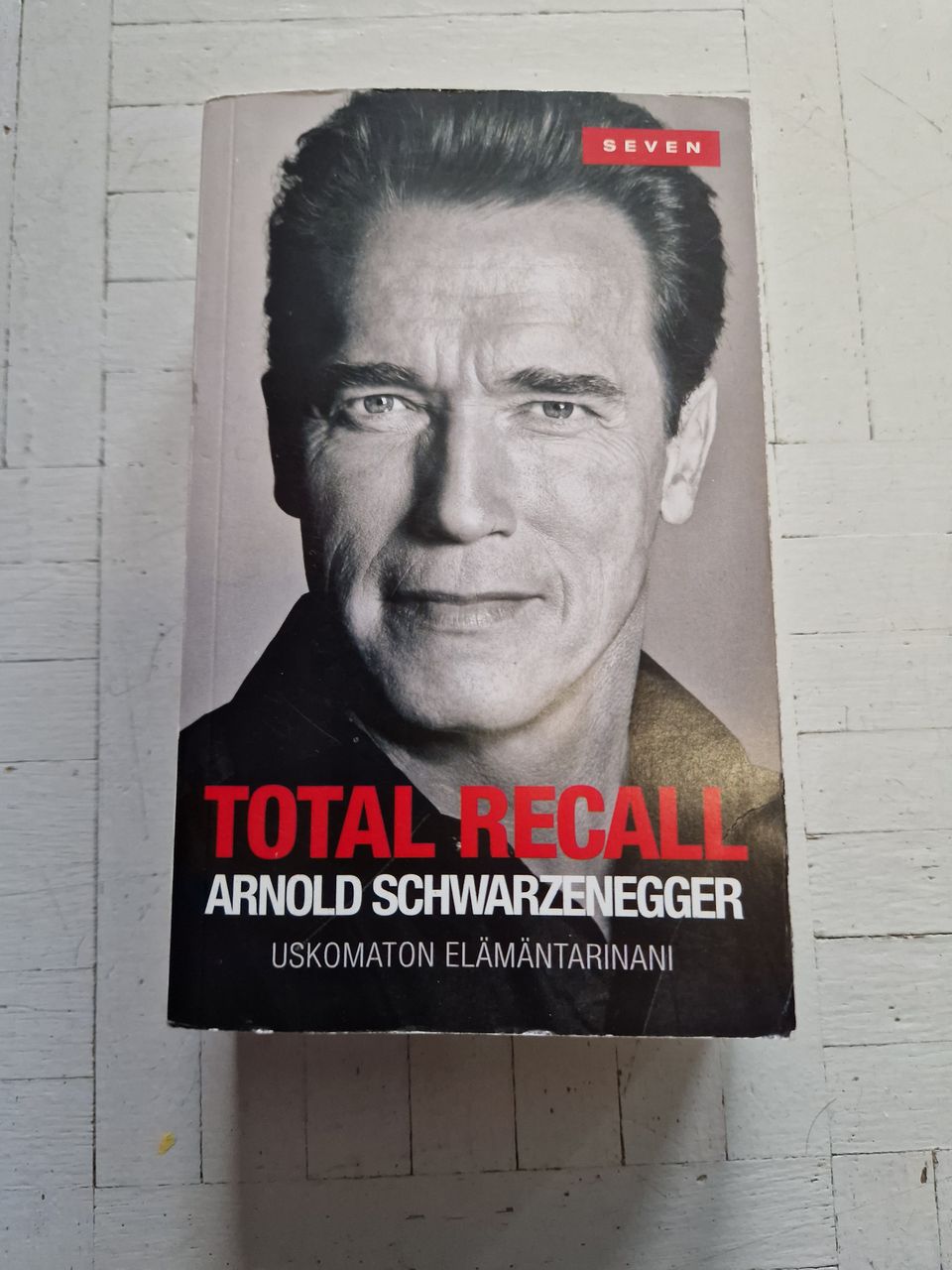 Arnold Schwarzenegger - Total Recall: Uskomaton elämäntarinani