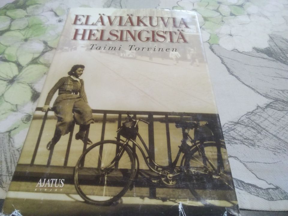 Eläviäkuvia  Helsingistä. Taimi Torvinen