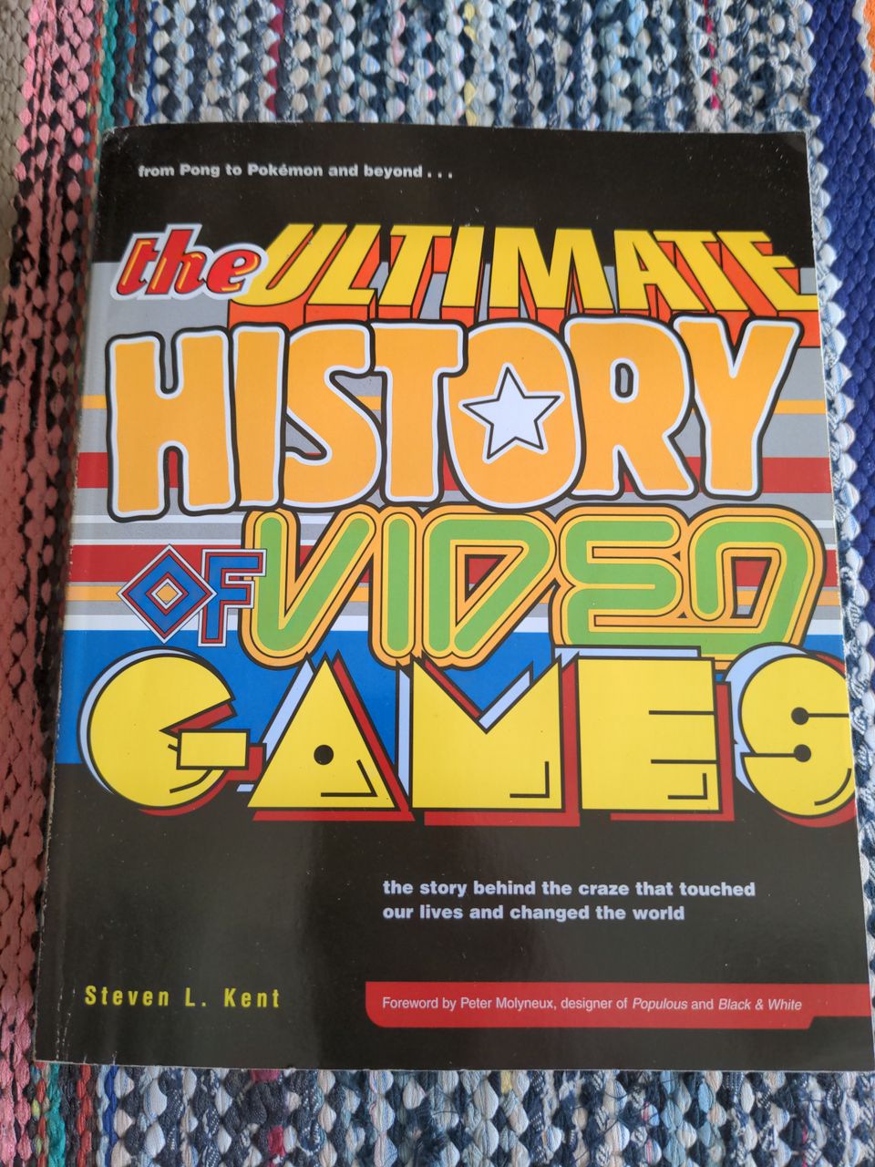 Steven L. Kent: The Ultimate History of Video Games