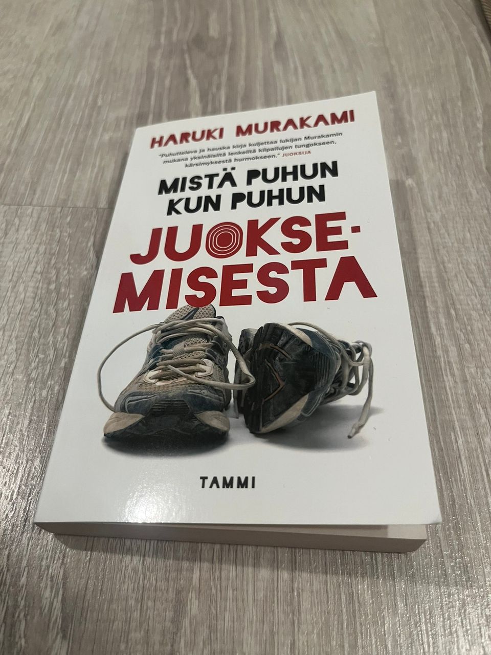 Haruki Murakami - Mistä puhun kun puhun juoksemisesta