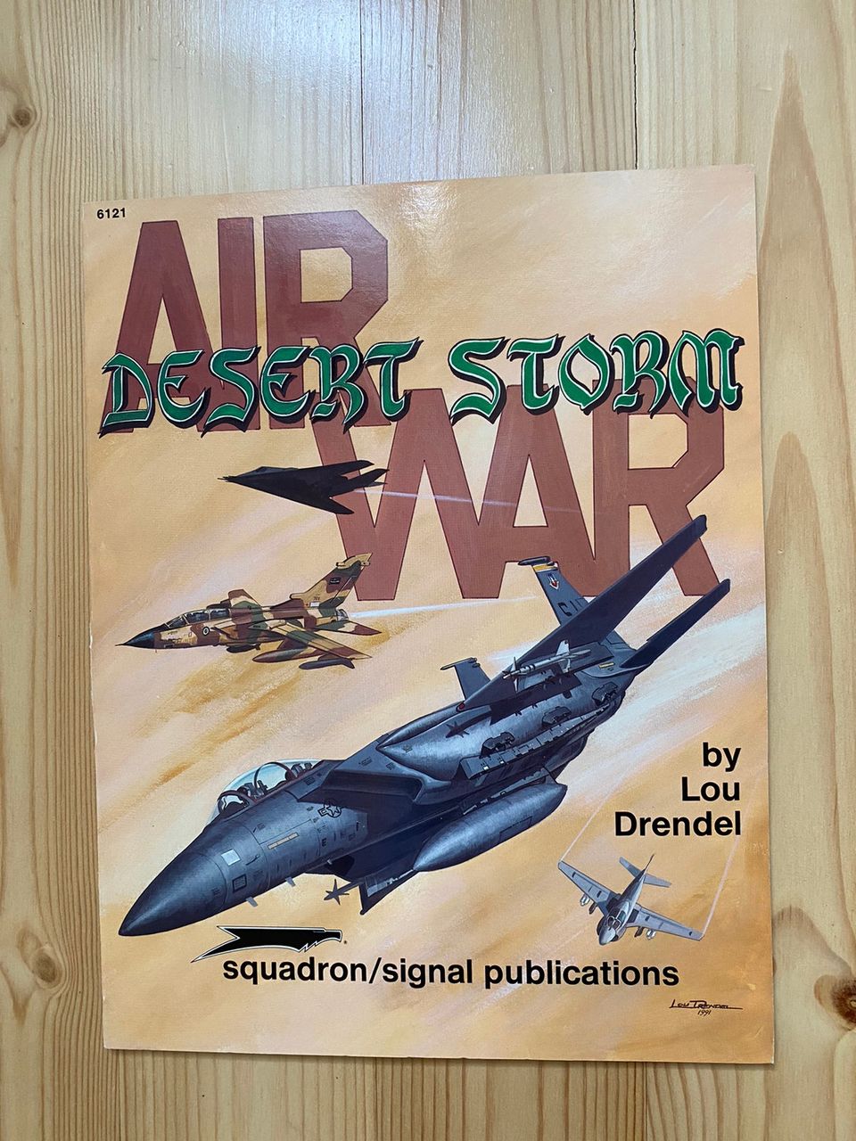 Squadron/signal Desert Storm air war