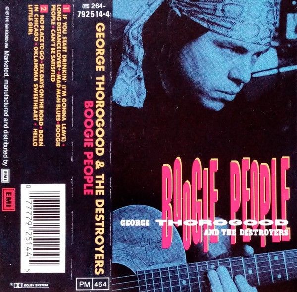 George Thorogood And The Destroyers – Boogie People C-kasetti