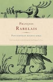 Pantagruelin kolmas kirja  Francois Rabelais