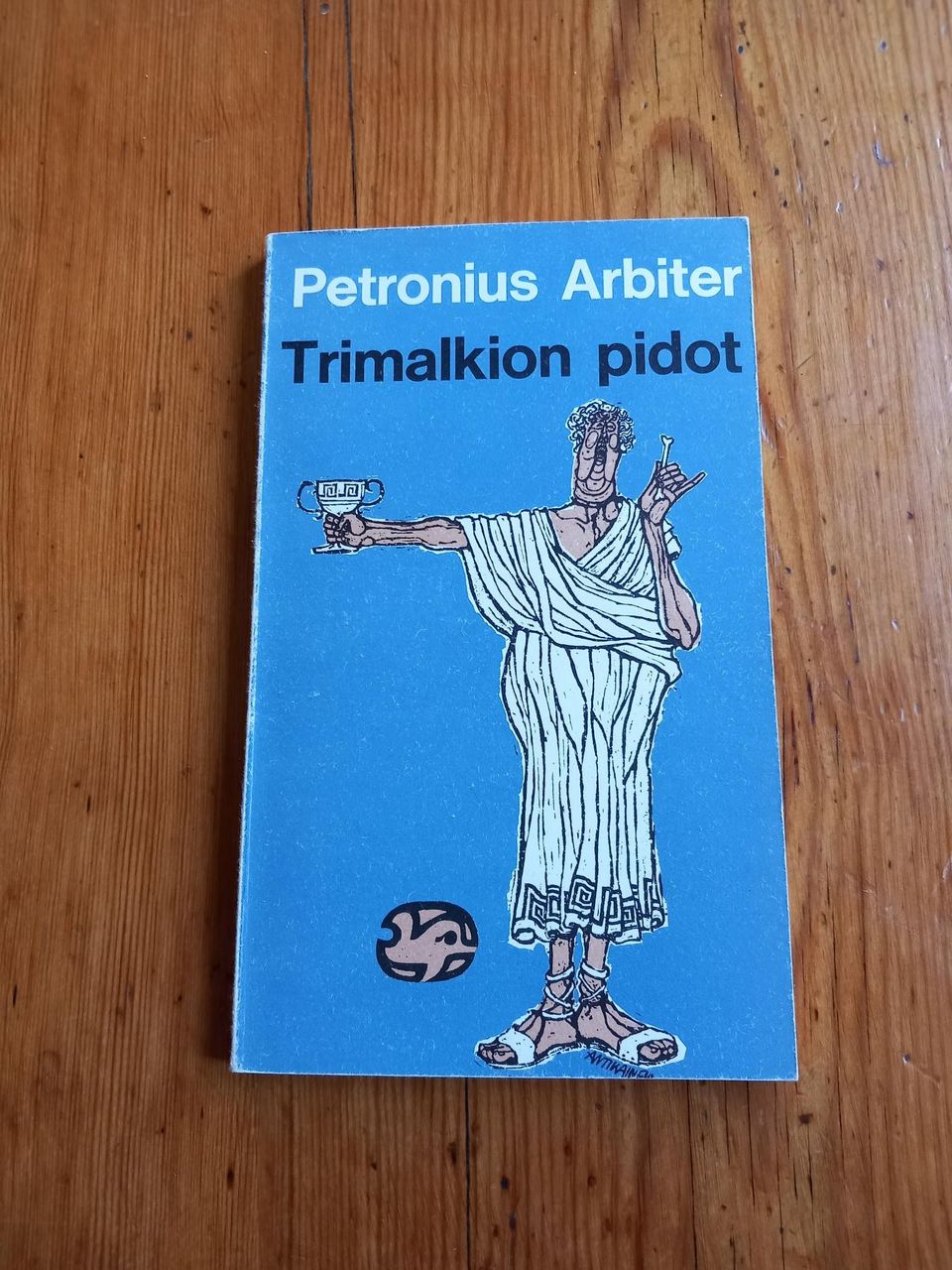 Trimalkion pidot - Petronius Arbiter