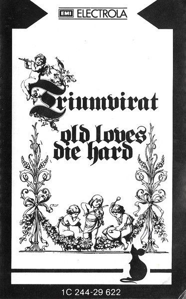 Triumvirat – Old Loves Die Hard C-kasetti