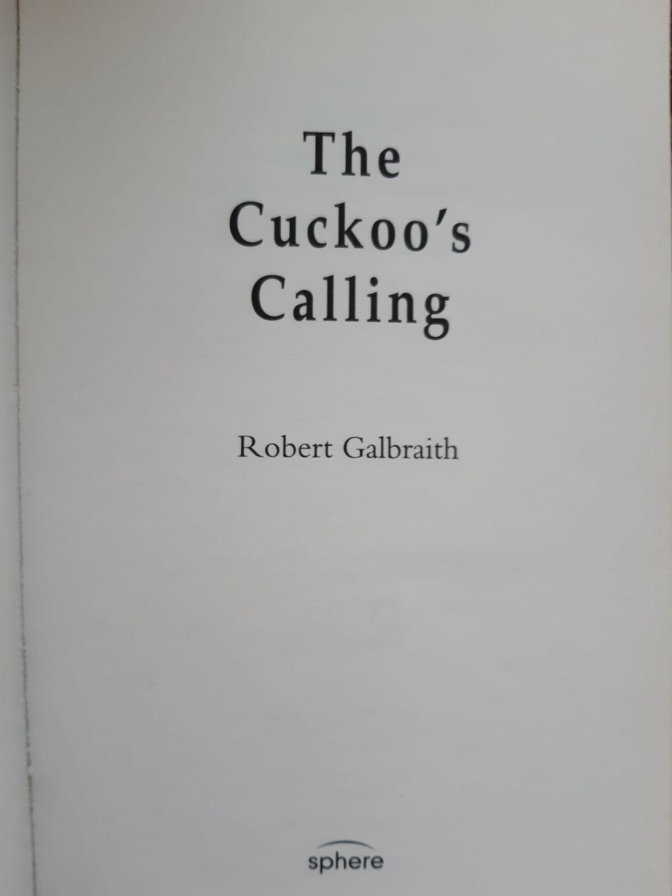 Robert Galbraith: The Cuckoo's Calling