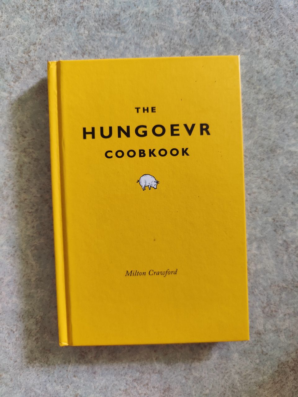 The Hungoevr Coobkook
