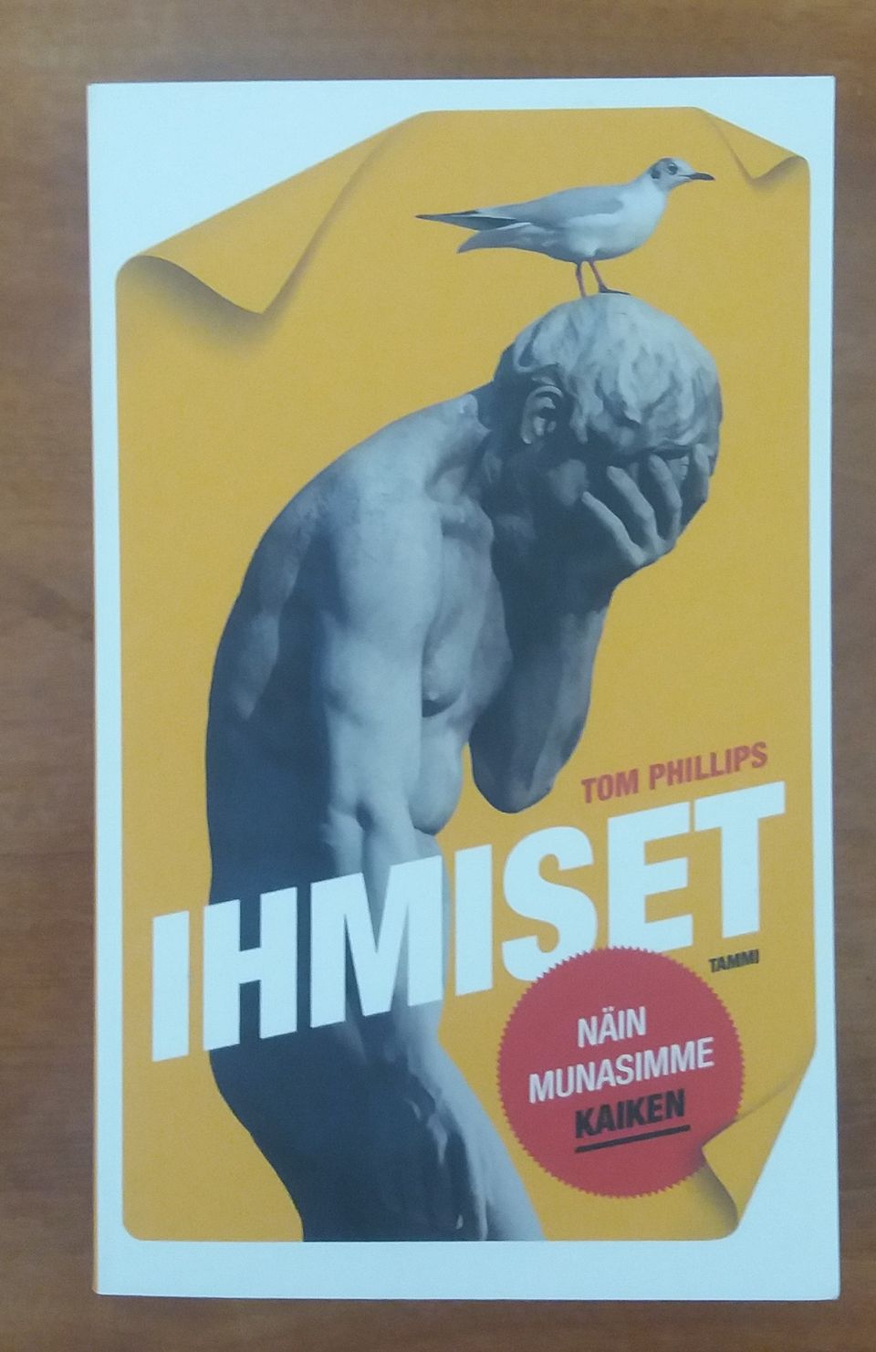 Tom Phillips IHMISET Näin munasimme kaiken Tammi 2019