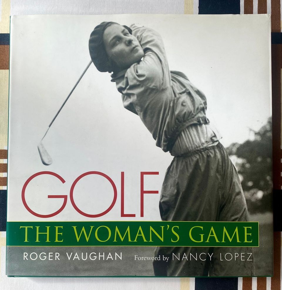 Golf, The Woman’s Game -coffee table kirja