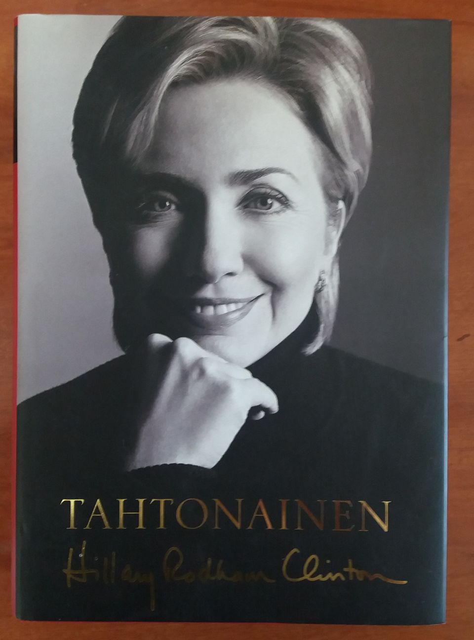 Hillary Rodham Clinton TAHTONAINEN Otava 2003
