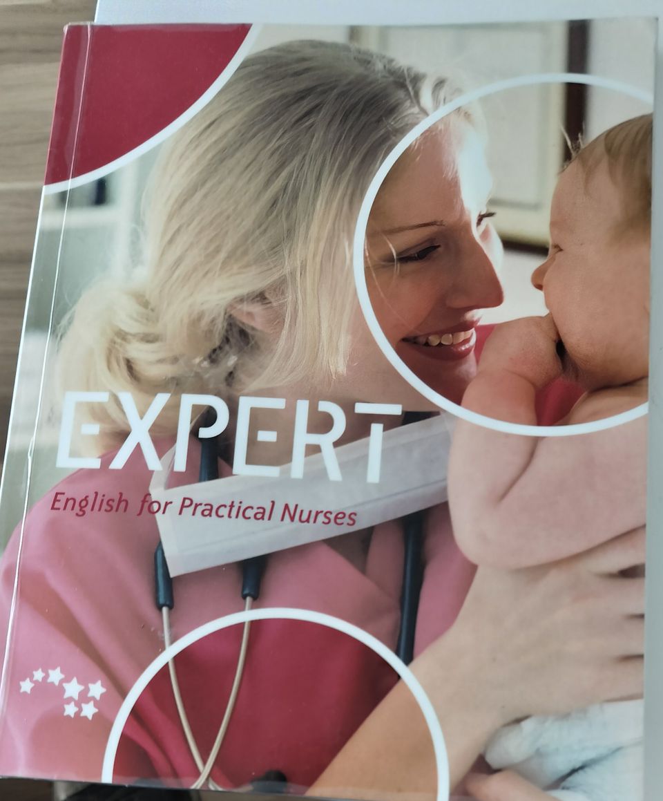 Lähihoitajan englanti.EXPERT ENGLISH FOR PRACTICAL NURSES