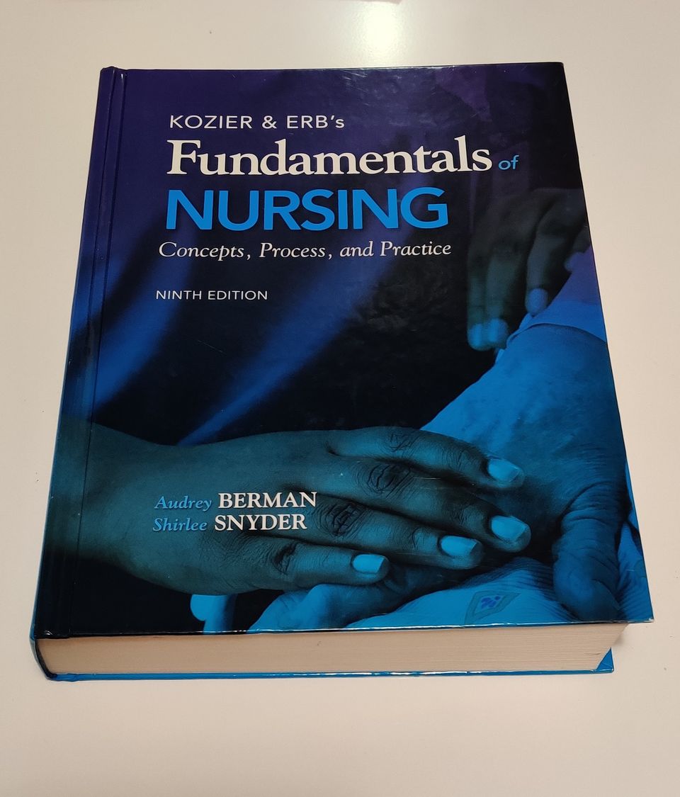 Kozier & Erb's Fundementals of Nursing 9th Edition