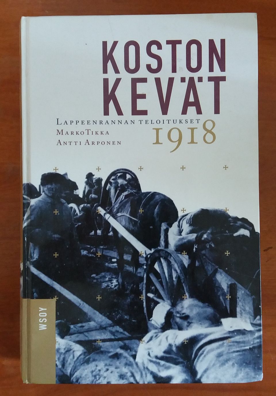 Tikka, Arponen KOSTON KEVÄT - Lappeenrannan teloitukset 1918