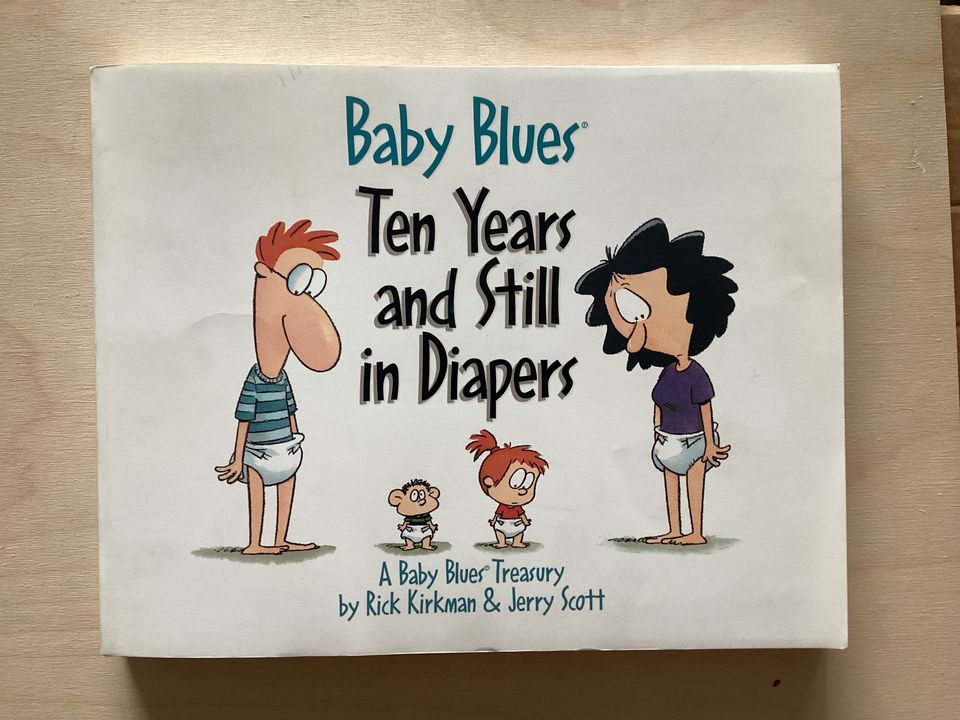 Baby Blues: Ten Years and Still in Diapers