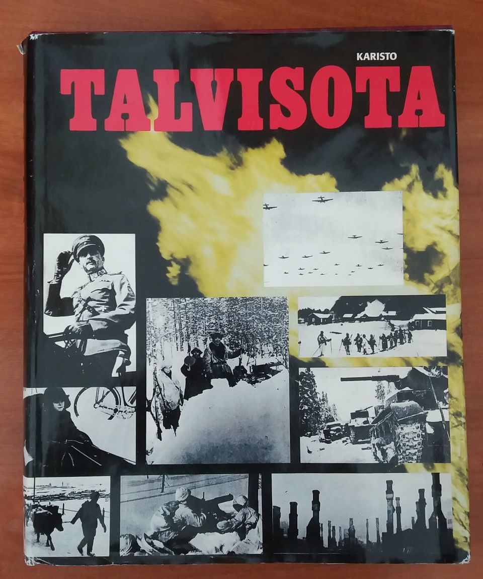 Esa Anttala toim. TALVISOTA Sataviisi taistelujen päivää Karisto 3p 2003