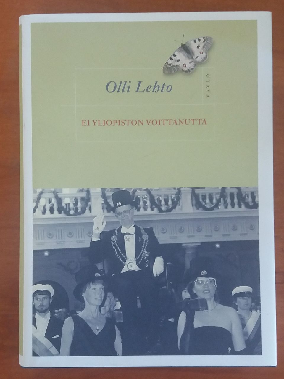 Olli Lehto EI YLIOPISTON VOITTANUTTA Otava 1999