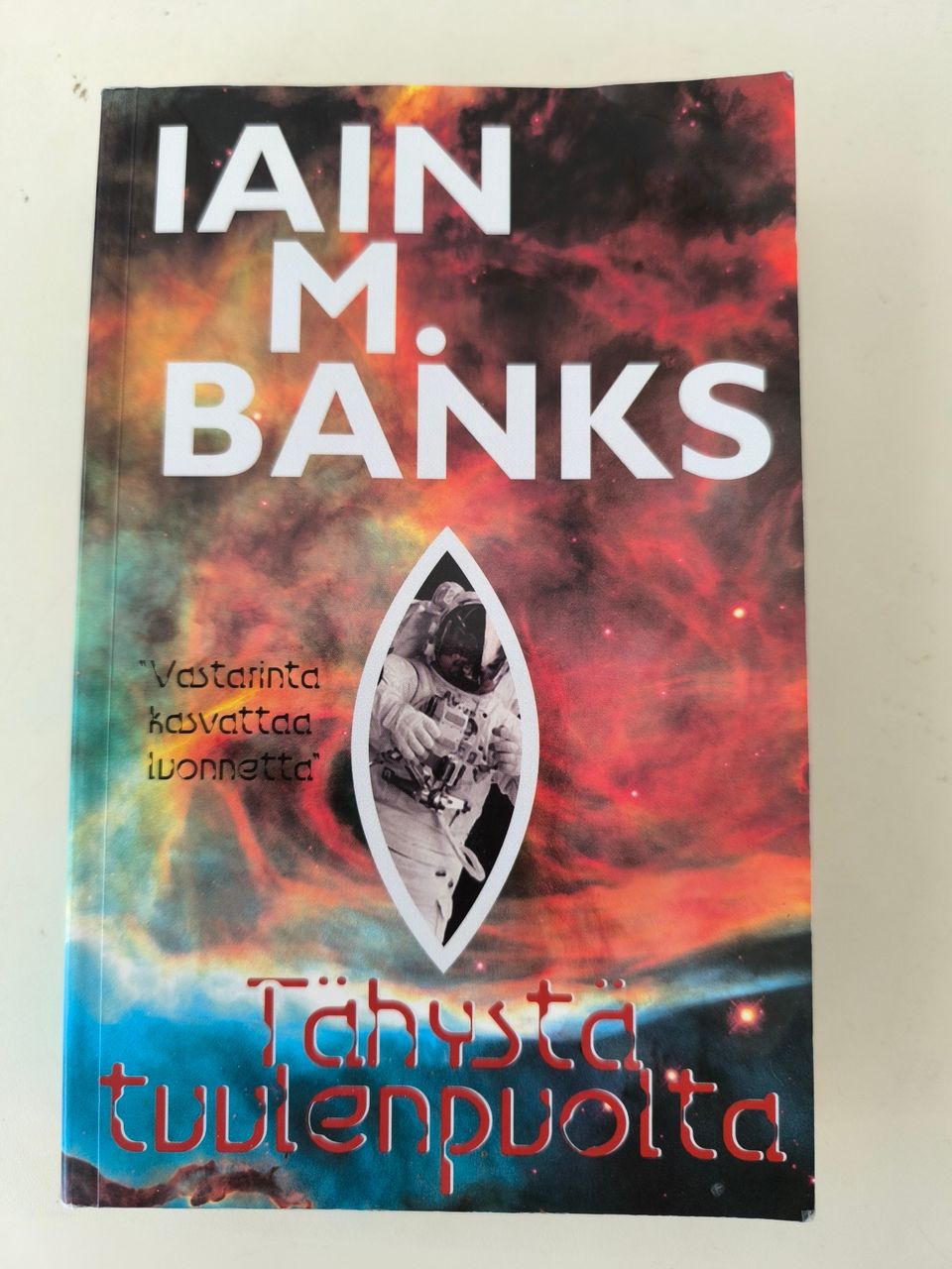 Tähystä tuulenpuolta - Iain M. Banks